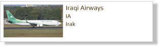 Iraqi Airways		 IA Irak