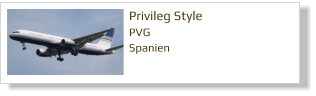 Privileg Style PVG Spanien