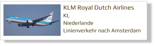 KLM Royal Dutch Airlines KL Niederlande Linienverkehr nach Amsterdam