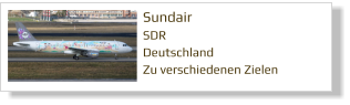 Sundair SDR Deutschland Zu verschiedenen Zielen