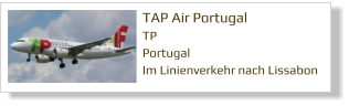 TAP Air Portugal TP Portugal Im Linienverkehr nach Lissabon