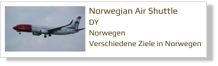 Norwegian Air Shuttle DY Norwegen Verschiedene Ziele in Norwegen