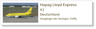 Hapag Lloyd Express X3 Deutschland Vorgänger der heutigen TUIfly