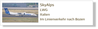 SkyAlps LWG Italien Im Linienverkehr nach Bozen