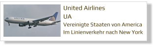 United Airlines UA Vereinigte Staaten von America Im Linienverkehr nach New York