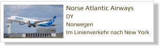 Norse Atlantic Airways DY Norwegen Im Linienverkehr nach New York
