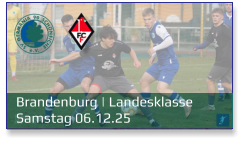 Brandenburg | Landesklasse	 Samstag 06.12.25