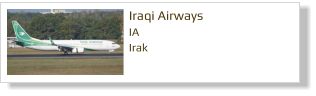 Iraqi Airways		 IA Irak