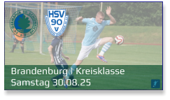 Brandenburg | Kreisklasse	 Samstag 30.08.25