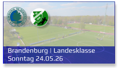 Brandenburg | Landesklasse Sonntag 24.05.26