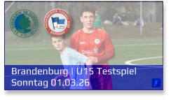 Brandenburg | U15 Testspiel Sonntag 01.03.26