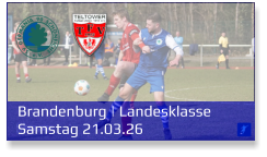 Brandenburg | Landesklasse Samstag 21.03.26