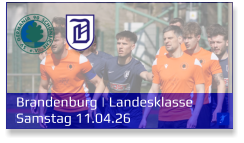 Brandenburg | Landesklasse Samstag 11.04.26